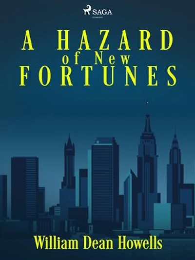 A Hazard of New Fortunes