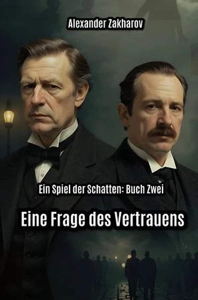 Eine Frage des Vertrauens: Ein Spiel der Schatten, #2