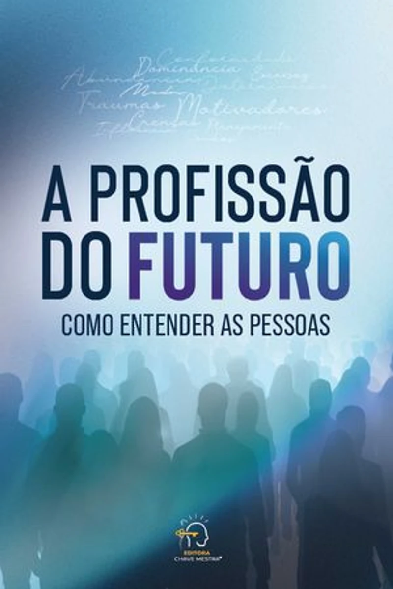 A profissão do futuro: como entender as pessoas