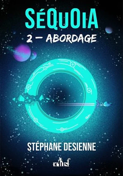 Abordage: Séquoia, T2