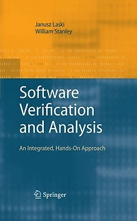 Software Verification and Analysis: An Integrated, Hands-On Approach