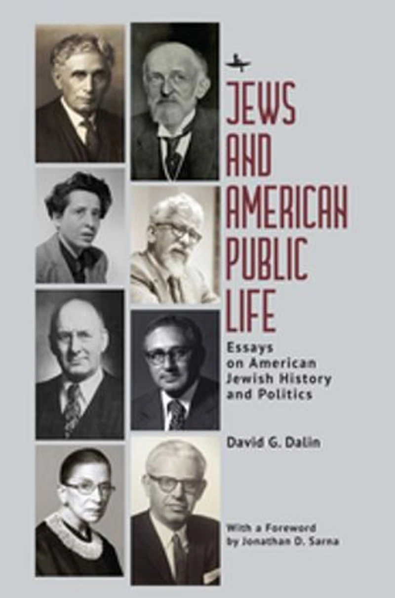 Jews and American Public Life: Essays on Jewish History Politics