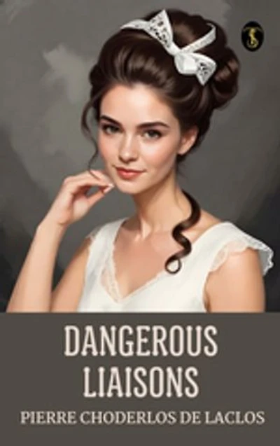 Dangerous Liaisons