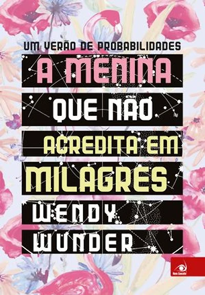 A Menina que não Acredita em Milagres