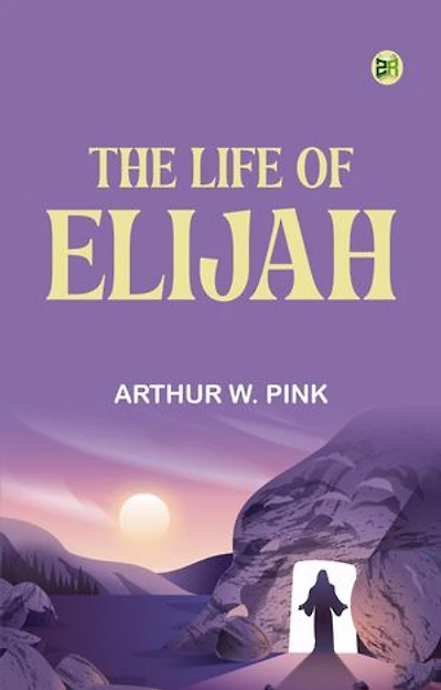 The Life of Elijah