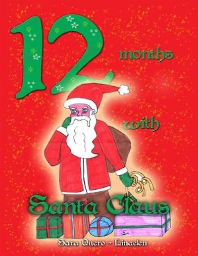 12 Months With Santa Claus