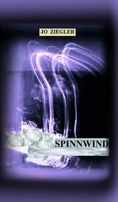 SPINNWIND: EIN ROMAN VOM ERINNERN UND VOM VERGESSEN
