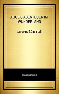 Alice im Wunderland: Überarbeitete deutsche Fassung