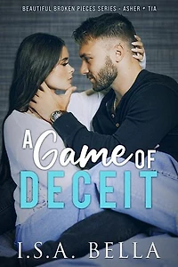 A Game of Deceit (Beautiful Broken Pieces Series, #7): Sports/Suspense Romance