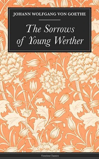 The Sorrows of Young Werther