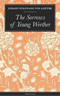 The Sorrows of Young Werther