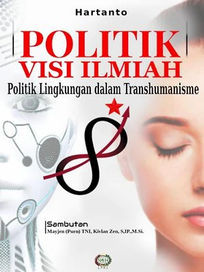 Politik Visi Ilmiah: Politik Lingkungan dalam Transhumanisme