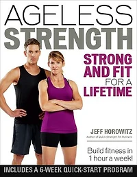 Ageless Strength: Strong And Fit For A Lifetime