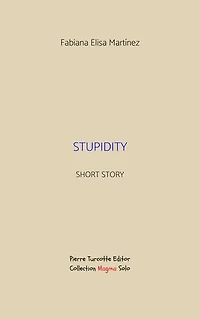 Stupidity