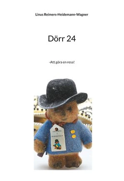 Dörr 24: -Att göra en resa!