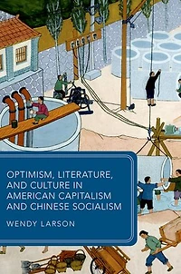 Optimism Literature and Culture American Capitalism Chinese Socialism