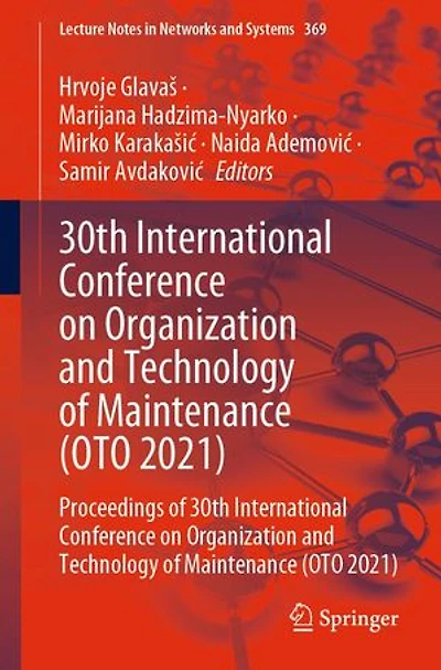 30th International Conference on Organization and Technology of Maintenance (OTO 2021): Proceedings 2021)