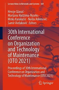 30th International Conference on Organization and Technology of Maintenance (OTO 2021): Proceedings 2021)