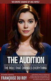 The Audition: The Role that Changes Everything
