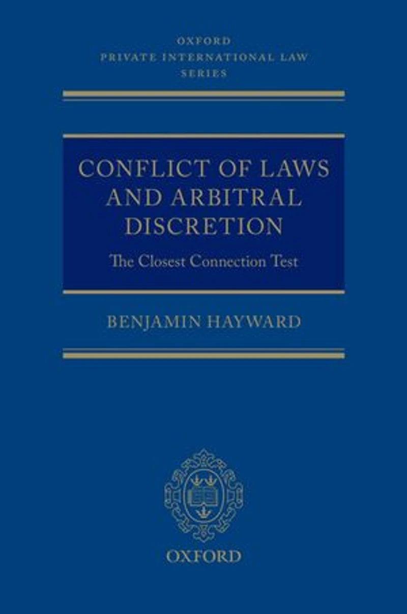 Conflict of Laws and Arbitral Discretion: The Closest Connection Test