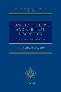 Conflict of Laws and Arbitral Discretion: The Closest Connection Test