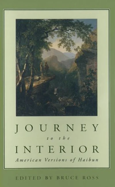 Journey to the Interior: American Versions of Haibun