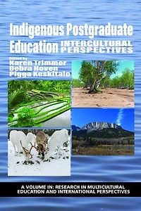 Indigenous Postgraduate Education: Intercultural Perspectives
