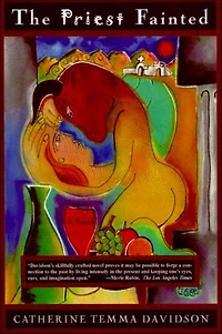 The Priest Fainted: A Novel