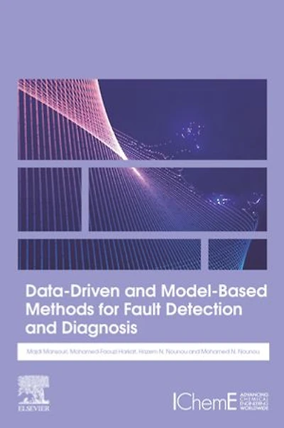 Data-Driven and Model-Based Methods for Fault Detection Diagnosis