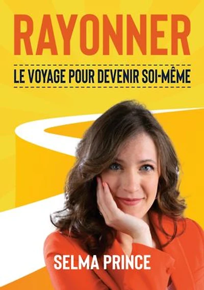 Rayonner: Le Voyage pour devenir soi-même