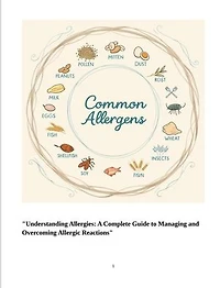 A Complete Guide to Managing and Overcoming Allergic Reactions