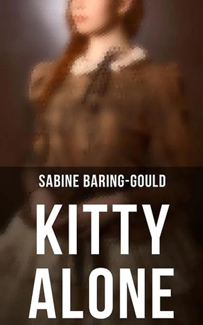 Kitty Alone: Enriched edition. A Story of Three Fires