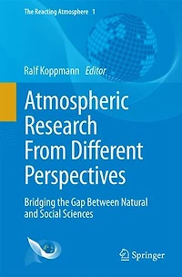 Atmospheric Research From Different Perspectives: Bridging the Gap Between Natural and Social Sciences