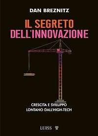 Il segreto dell'innovazione: Crescita e sviluppo lontano dall'high-tech