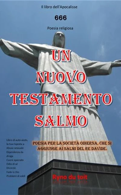 Un Nuovo Testamento Salmo: Poesia per la società odierna, che si aggiunge ai salmi del re Davide.