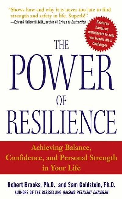 The Power of Resilience: Achieving Balance, Confidence, and Personal Strength Your Life