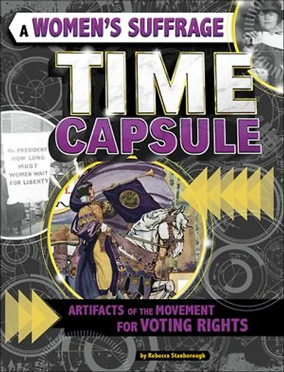 A Women's Suffrage Time Capsule: Artifacts of the Movement for Voting Rights