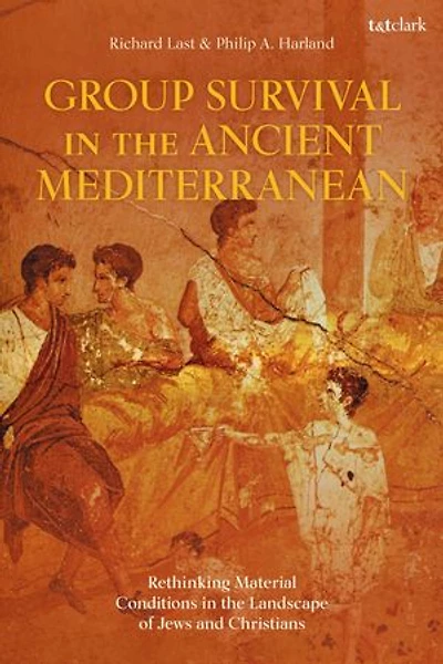 Group Survival The Ancient Mediterranean: Rethinking Material Conditions Landscape Of Jews And Christians