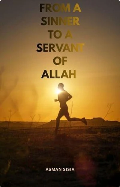 From a Sinner to a Servant of Allah: 25, #2