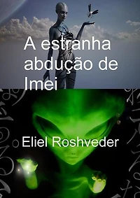 A estranha abdução de Imei: Mundos Paralelos e Dimensões, #13