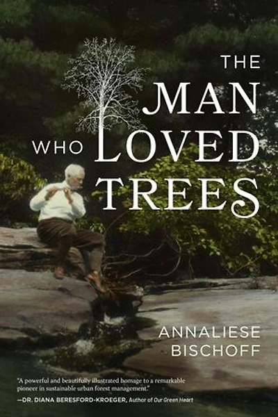 The Man Who Loved Trees