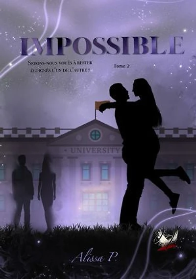 Impossible tome 2: « … serons-nous voués à rester éloignés l’un de l’autre ? »