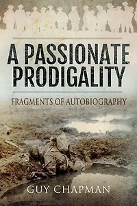 A Passionate Prodigality: Fragments of Autobiography