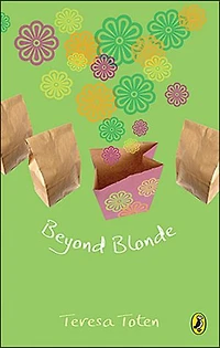 Beyond Blonde: Book Three Of The Series