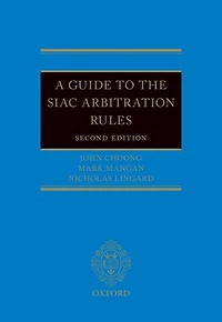 A Guide to the SIAC Arbitration Rules
