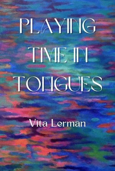 Playing Time in Tongues