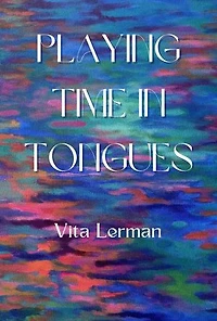 Playing Time in Tongues