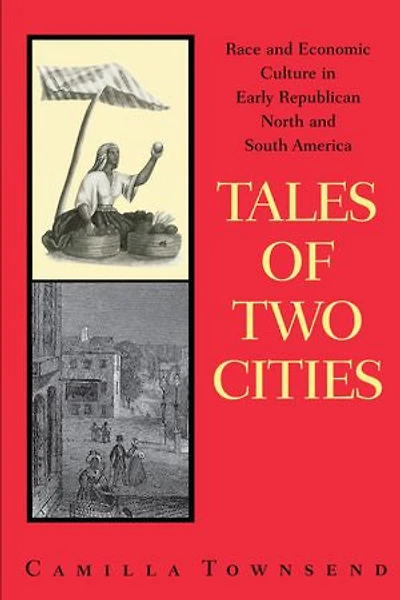 Tales of Two Cities: Race and Economic Culture Early Republican North South America