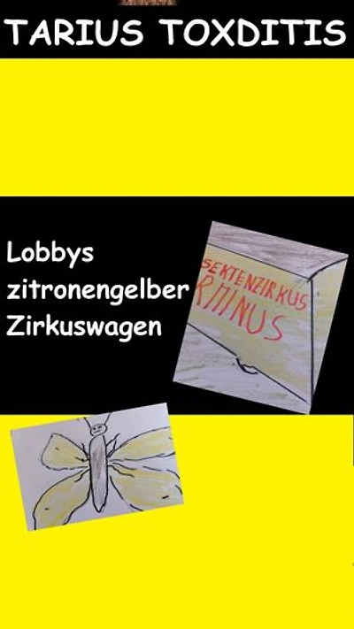 Lobbys zitronengelber Zirkuswagen