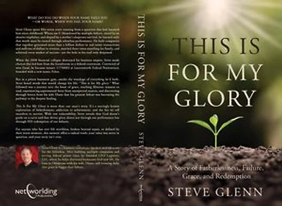This Is for My Glory: Fatherlessness, Failure, Grace, and Redemption